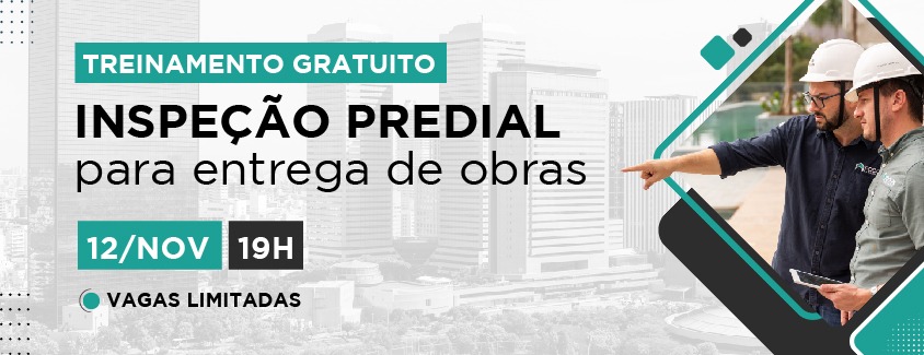 Treinamento Gratuito - Inspeção Predial Para Entrega de Obras